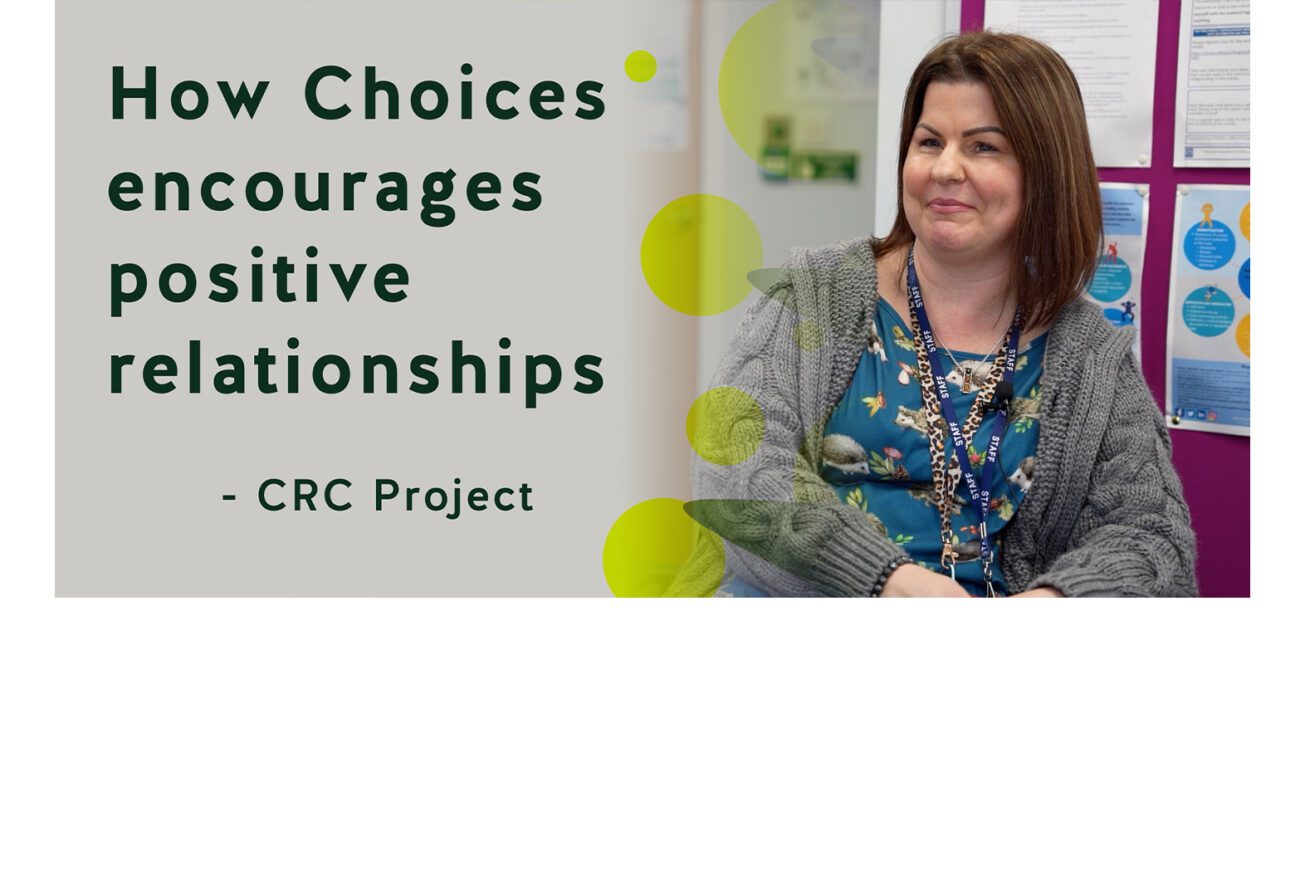How Choices Encourages Positive Relationships